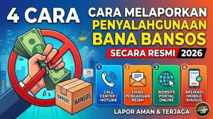 4 Cara Melaporkan Penyalahgunaan Dana Bansos 2026 secara Resmi