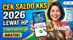 Cara Cek Saldo Bansos KKS 2026 lewat HP, Tanpa Antre dan Gratis