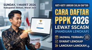 Cara Daftar PPPK 2026 lewat SSCASN: Panduan Lengkap Syarat, Jadwal, dan Langkah Pendaftaran